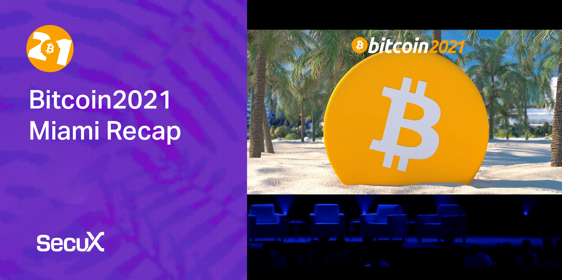 Bitcoin 2021 Miami Recap | SecuX Announcemtne
