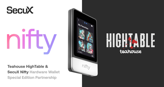 First NFT-branded Hardware Wallet – Teahouse HighTable x SecuX Nifty Special Edition Partnership