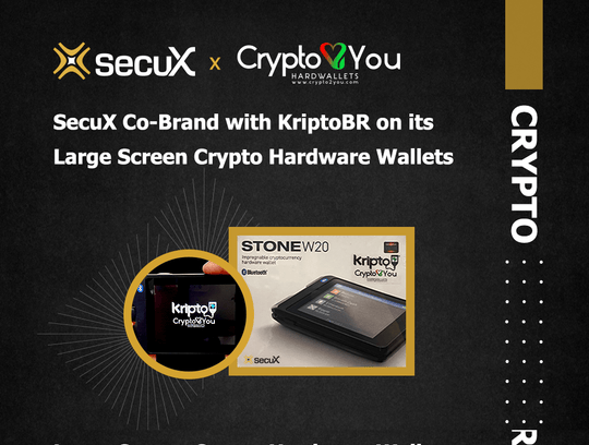 SecuX Co-Brand with KriptoBR on its Large Screen Crypto Hardware Wallets