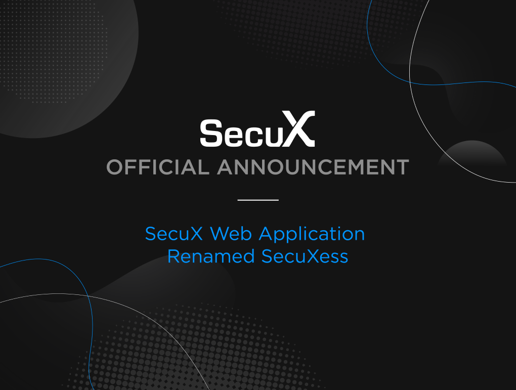 SecuX Web Application Renamed SecuXess | Product Updates