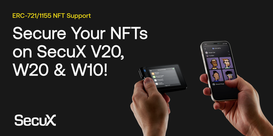 Secure Your NFTs on SecuX V20, W20 & W10!